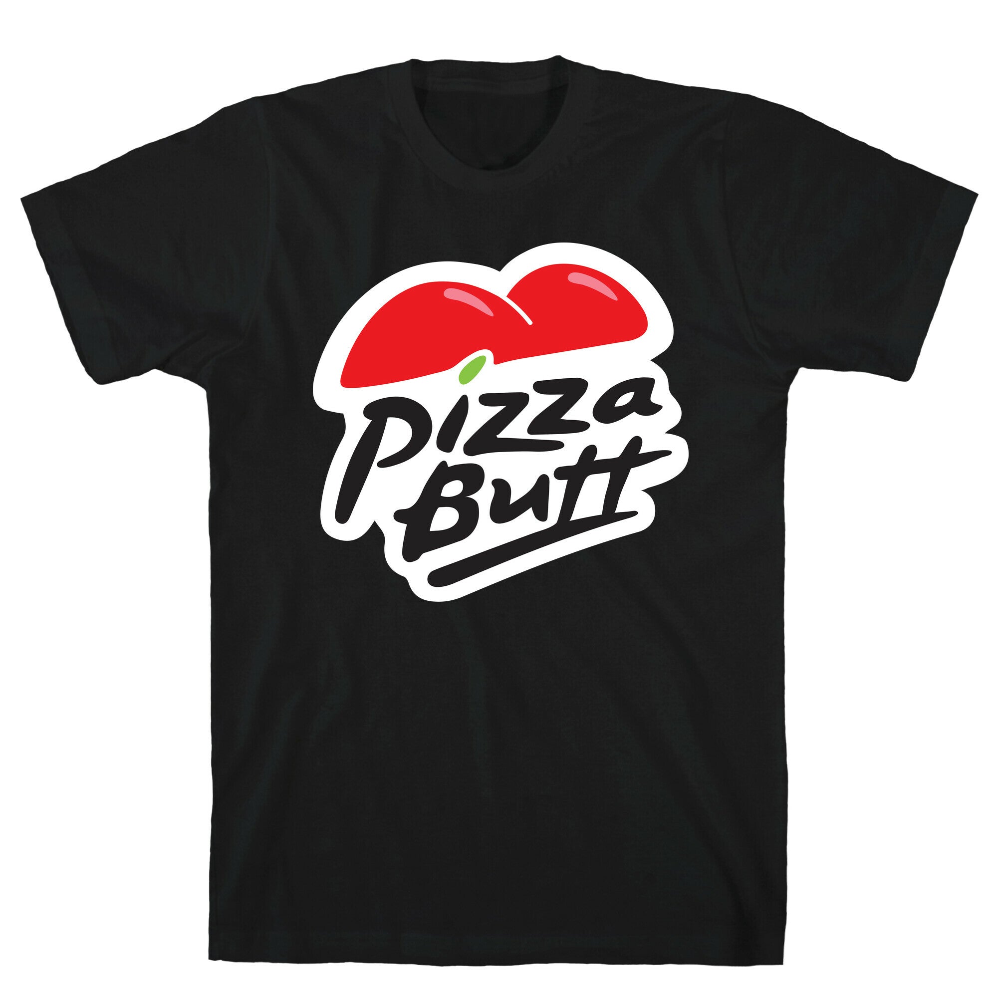 Pizza Butt Parody T-Shirt